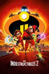 Les Indestructibles 2 (Incredibles 2)