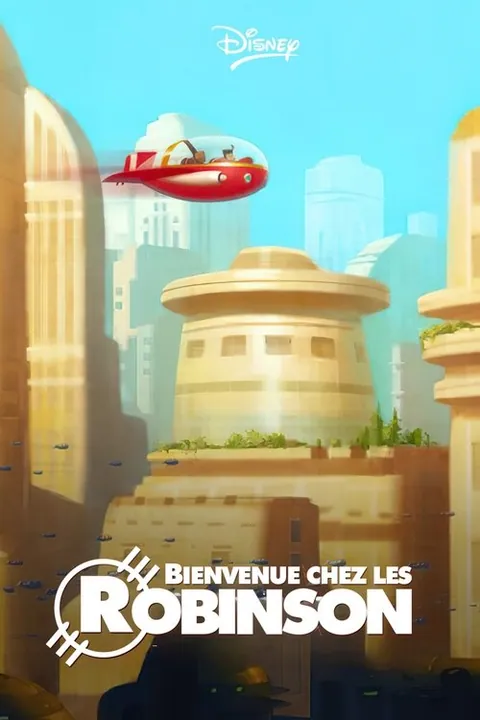 Bienvenue chez les Robinson (Meet the Robinsons)